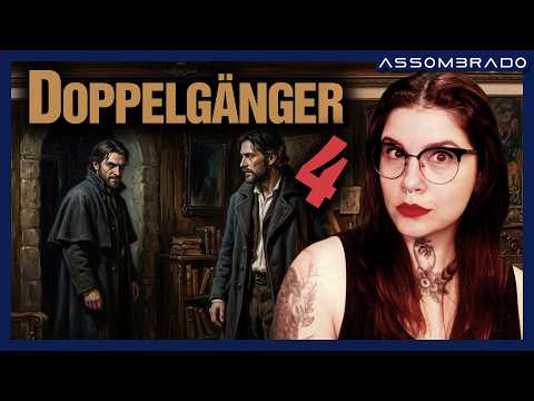 SÓ RELATOS SOBRE DOPPELGÄNGER (Parte 4) - COLETÂNEA TEMÁTICA