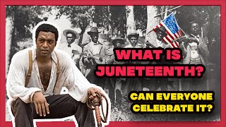 What Is Juneteenth? | Juneteenth Bill Explained!