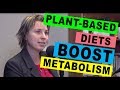 Plant-Based Diets Boost Metabolism