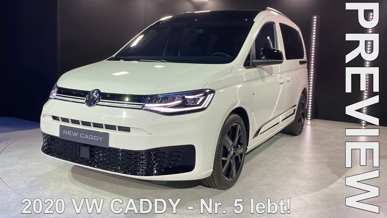 2020 Vw Caddy 5 Weltpremiere Die Ersten Infos Und Die Geschichte