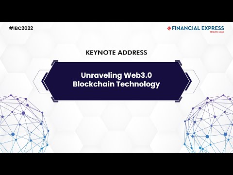 Keynote Address: Unraveling Web3.0 Blockchain Technology