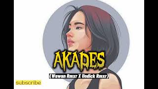 Download Lagu (AKADES)_Remix_By_(Wawan Rmxr X Undick Rmxr√ MP3 Download Lagu (AKADES)_Remix_By_(Wawan Rmxr X Undick Rmxr√ MP3