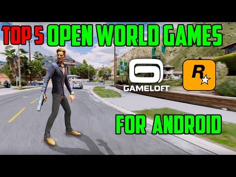 TOP 5 Open World Games For | ANDROID OR IOS [2018]