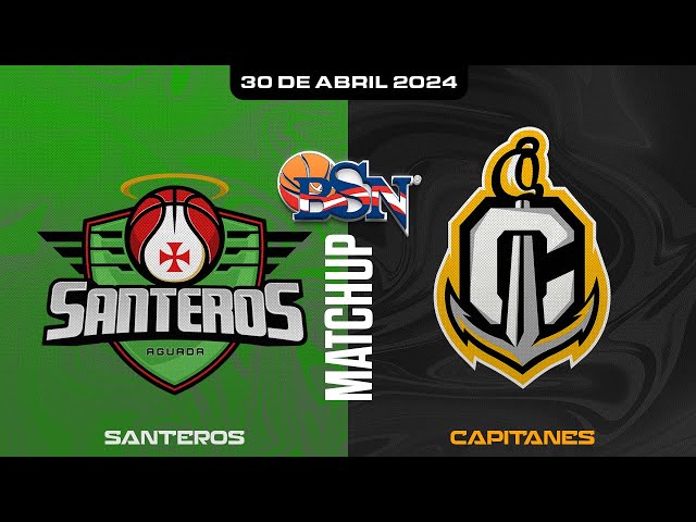 Santeros de Aguada vs. Capitanes de Arecibo - BSN2024