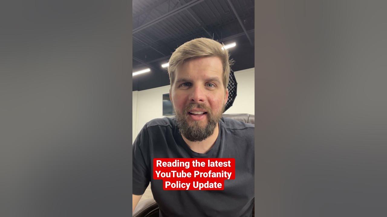 YouTube Profanity Policy Update Be like youtube adsense shorts YouTube