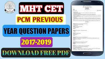 MHT-CET PREVIOUS YEAR QUESTION PAPERS DOWNLOAD NOW