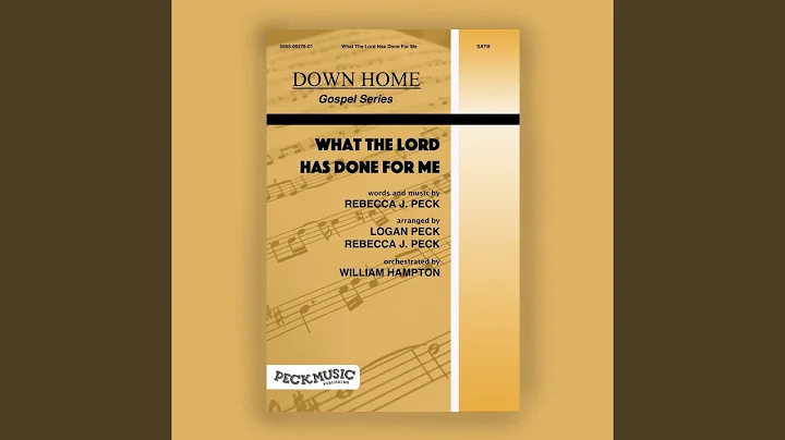 What The Lord Has Done For Me