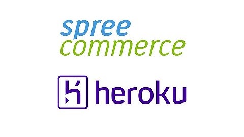 Spree ecommerce deploying to heroku