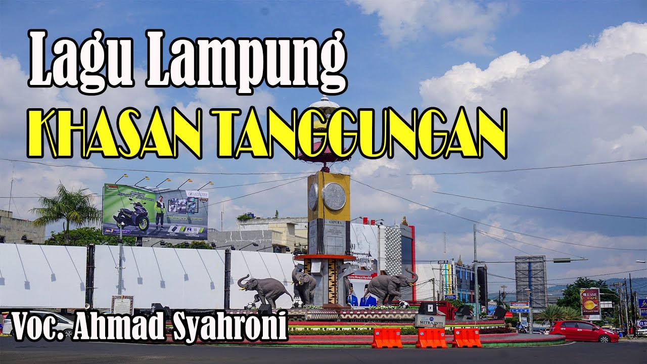 Lagu Lampung Khasan Tanggungan Voc. Ahmad Syahroni