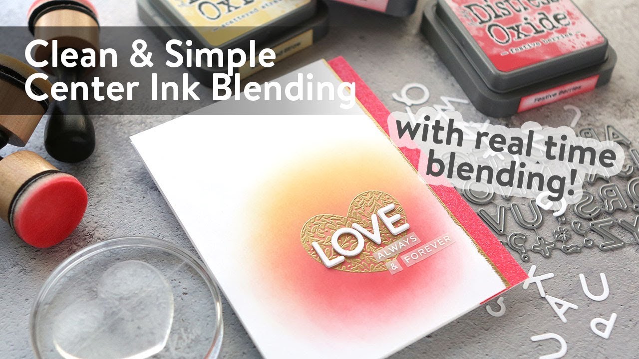 Center Ink Blending with Distress Oxide Inks