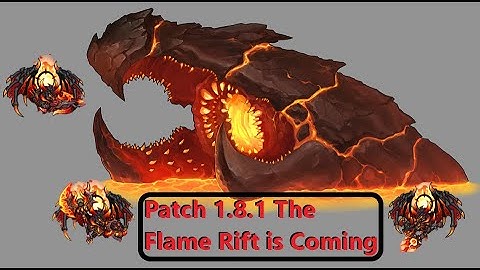 Raid the Dungeon - Patch 1.8.1 The Flame Rift!