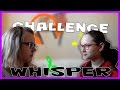 WHISPER CHALLENGE с Лией)))