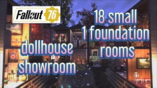 Fallout 76 dollhouse showroom : 18 small 1 foundation rooms