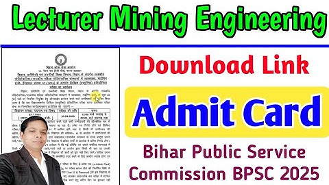 How to Download BPSC Lecturer Mining Engineering Recruitment 2024 Admit Card 2025 for 06 Post.