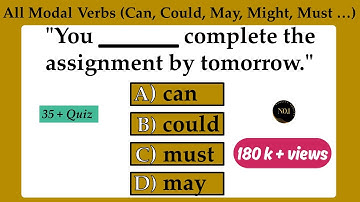 All Modal Verbs | Can, Could, May, Might, Must..| Types of Modals | 35+ Quiz  | No.1 Quality English