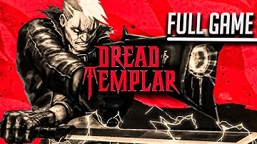 Dread Templar | Full Game No Commentary