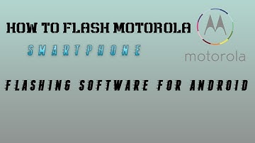 how to flash motorola android smartphone | flashing software for android @TechwithQasimAziz