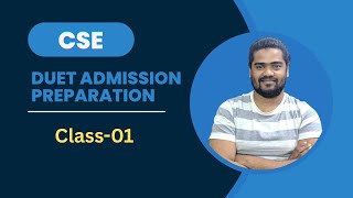 CSE DUET Admission | Digital Electronics | Class-01