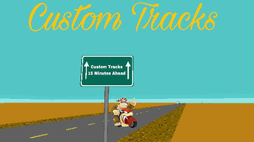 How to get custom tracks that aren’t packaged with CTGP-R!