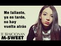 M-Sweet - Te traicionan