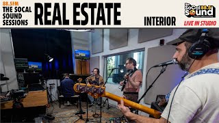 Real Estate - Interior (LIVE from 88.5FM The SoCal Sound)