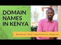 Domain Names in Kenya: Questions I Wish I Had Asked Before Buying My First Domain