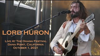 Lord Huron - 'Not Dead Yet' Live @ Ohana Festival, Dana Point, CA 10/1/21