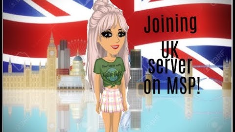 Making a UK Account on MSP