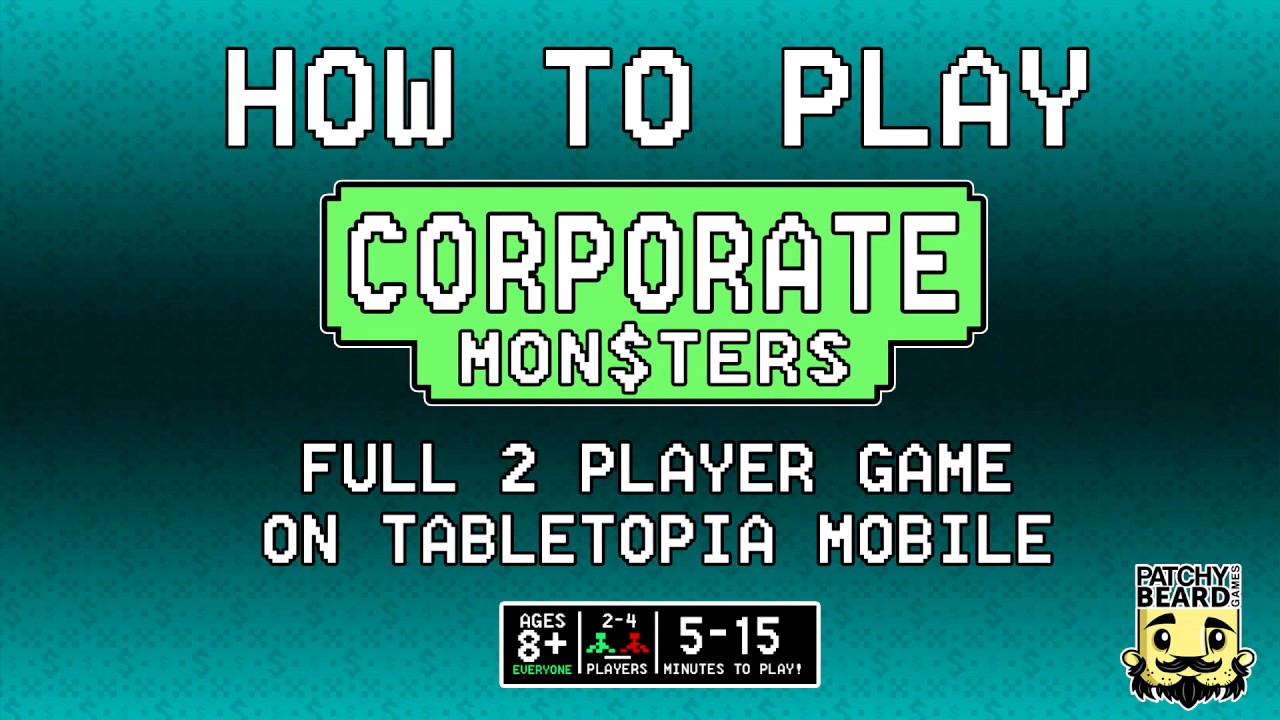 Corporate Monsters - Full 2 Player Game on Tabletopia Mobile!