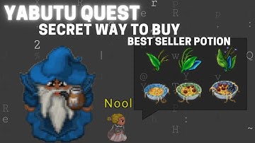 Tibiame Yabutu Quest, Npc Nool (How to buy Ramen and Miracle Herb) alternative potion