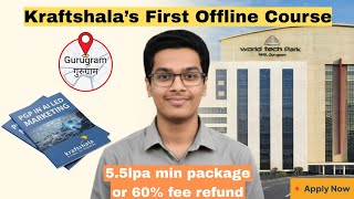 Kraftshala's Offline Course In Delhi😱 l PGP in AI Led Marketing Course l 5.5 LPA+ Package🔥
