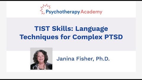 TIST Skills: Language Techniques for Complex PTSD
