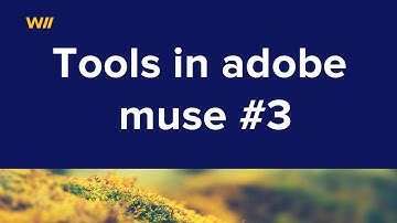 Tools in adobe muse #3