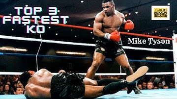 Mike Tyson  - TOP 3  fastest knockout