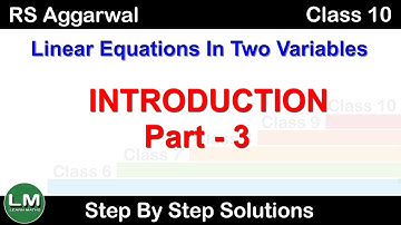 Linear equation in two variables | Class 10 Exercise 3C Introduction | RS Aggarwal | Learn Maths
