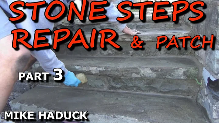 STONE STEPS REPAIR & PATCH (part 3) Mike Haduck