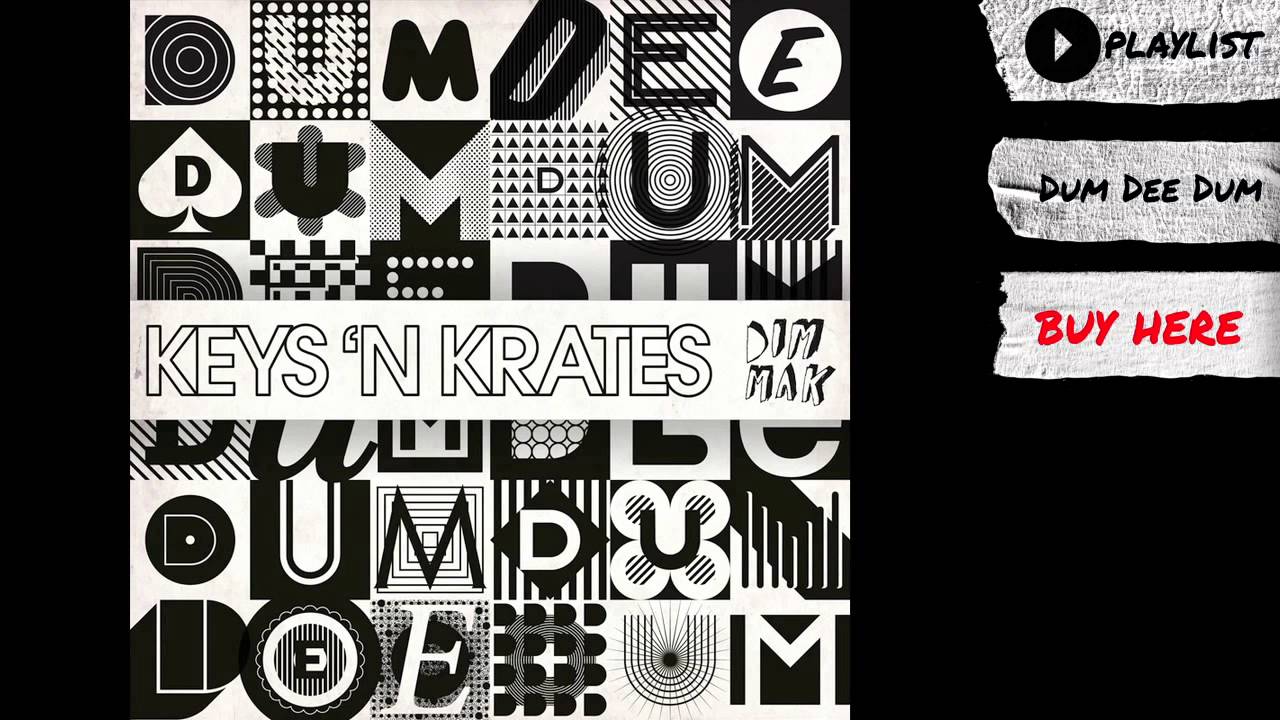 Keys N Krates - "Dum Dee Dum" (Audio) | Dim Mak Records