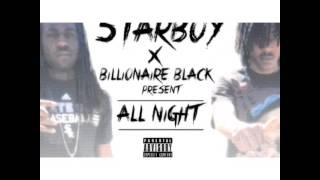 Star Boy x Billionaire Black | All Night (SODMG RECORDS 2015)