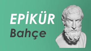 Epiküros: Sadelik | Felsefe Tarihi IV