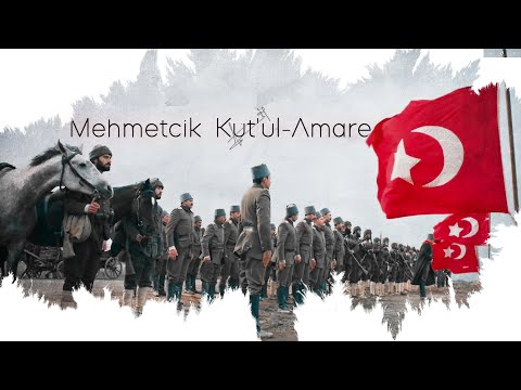 [HD]Mehmetçik Kut'ül-Amare || Cinematic ||