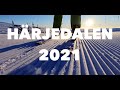 Härjedalen 2021 Turné - Lofsdalen, Ramundberget, Funäsdalen, Vemdalen, Björnrike, Idre, Fjätervålen