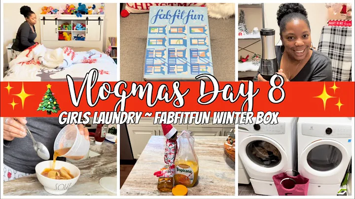 VLOGMAS 2022 | DAY 8 | GIRLS LAUNDRY | FABFITFUN WINTER UNBOXING 2022