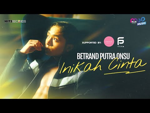 BETRAND PUTRA ONSU - INIKAH CINTA ( OFFICIAL MUSIC VIDEO )