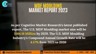 MDF Mouldings Market Report 2023