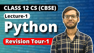 Revision Tour 1 | Chapter 1 Class 12 Python | Class 12 Computer Science 2023-24 | Vishal Kumar