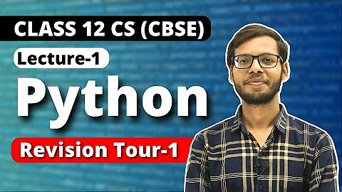 Python for Class 12 | Computer Science for Class 12 | CBSE Board Exam ...