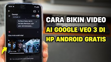 Cara Membuat Video AI Google Veo 3 di HP Android GRATIS🔥