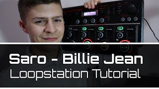 Saro - Billie Jean | Loopstation Tutorial