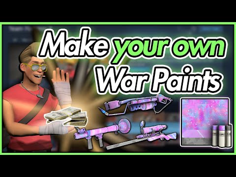 Make, Test, & Upload Custom TF2 War Paints: Start To Finish (2020)
