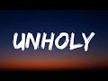 Sam Smith - Unholy (Lyrics) ft. Kim Petras | 